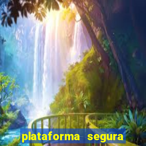 plataforma segura de jogos para ganhar dinheiro